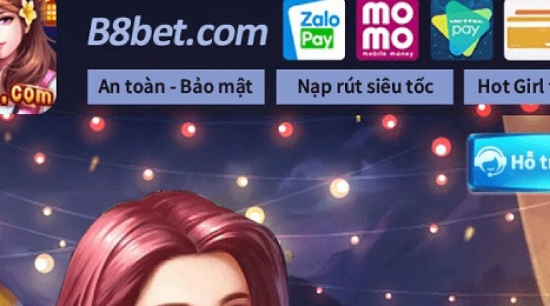 B8bet Com – Cổng game bài đổi thưởng quốc tế xanh chín