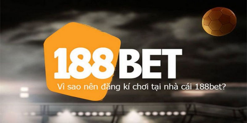 188bet sân chân cá cược với nhiều ưu điểm sáng giá